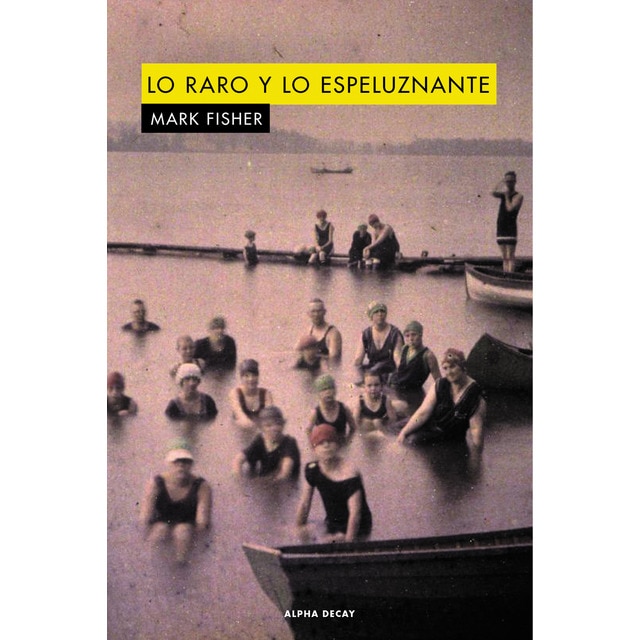 Imagen 0 de Lo raro y lo espeluznante (Tapa blanda)