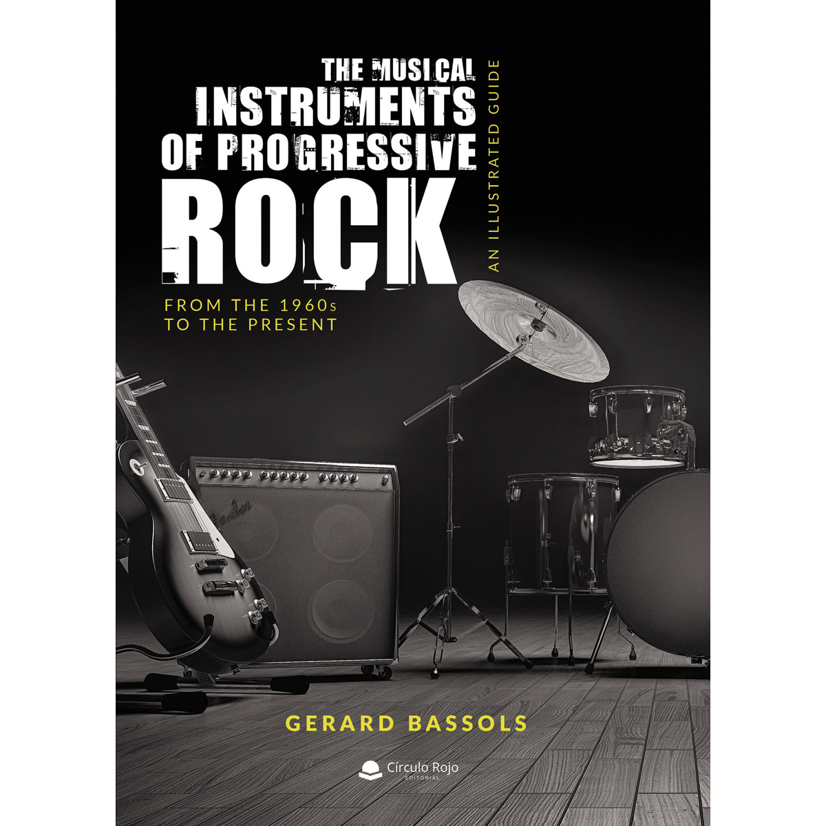 The Musical Instruments of Progressive Rock (Capa mole) 1