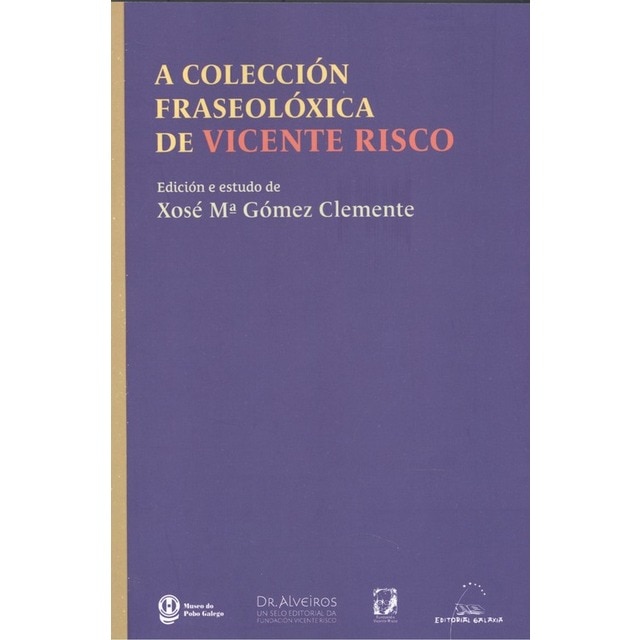A colección fraseolóxica de Vicente Risco (Capa mole) 1