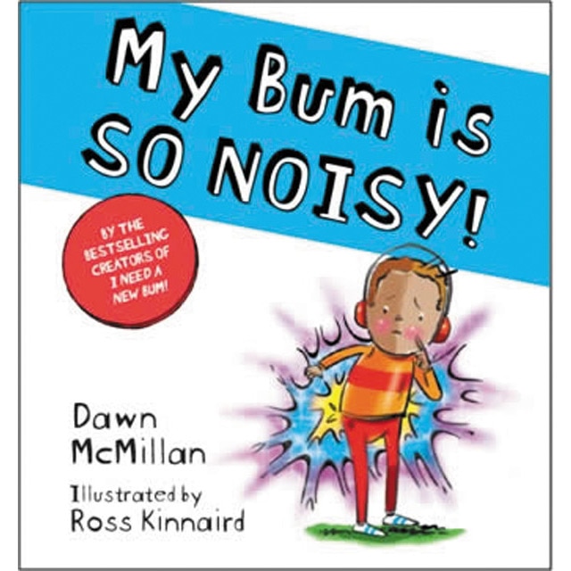 The new bum series!: my bum is so noisy 1