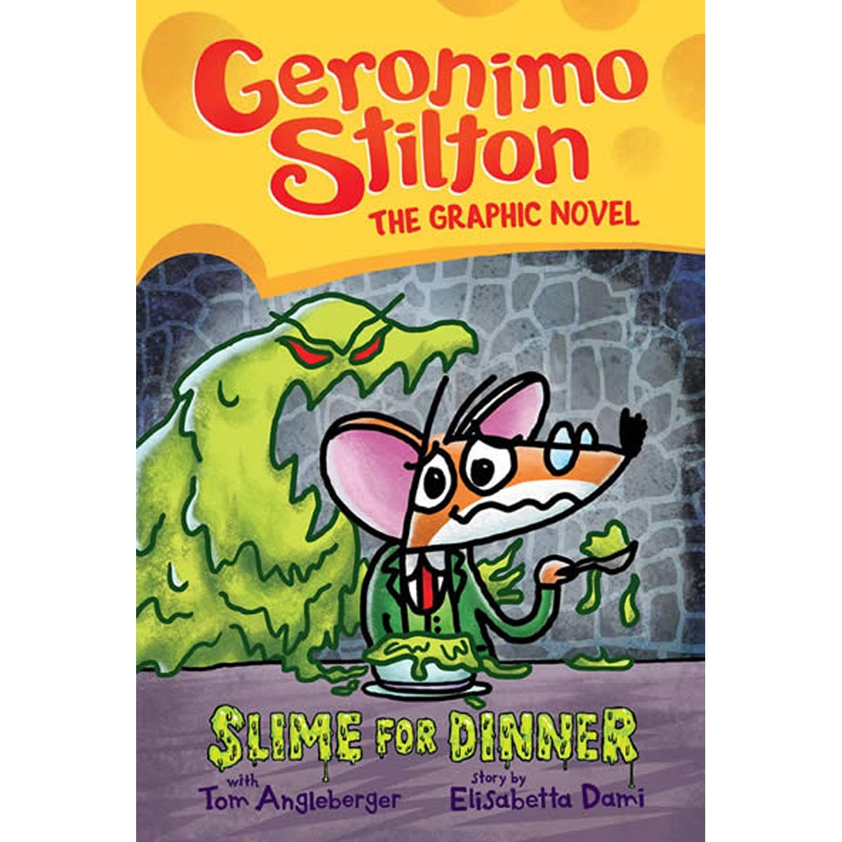 Slime for dinner (geronimo stilton graphic novel # 1