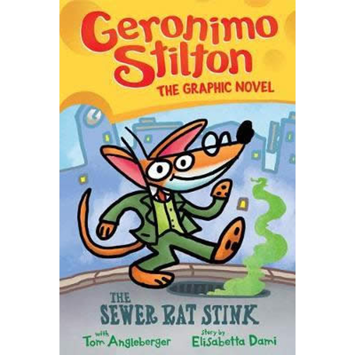Geronimo stilton: the sewer rat stink 1
