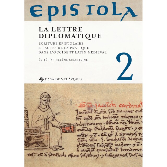 Imagem 0 de Epistola 2. La lettre diplomatique: Écriture épistolaire et actes de la pratique dans l'Occident latin médiéval (Capa mole)