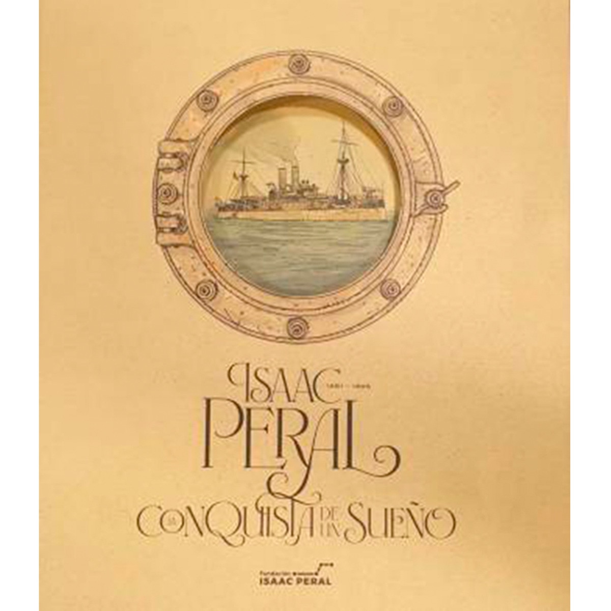 Isaac peral. La conquista de un sueño 1