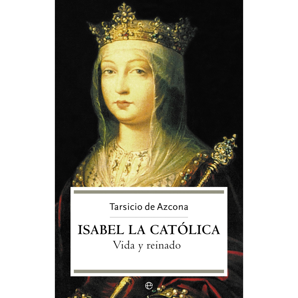 Isabel la católica: Vida y reinado(Bolsillo) (Tapa blanda) 1