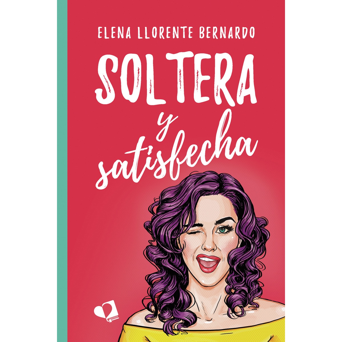 Soltera y satisfecha(Tapa blanda) 1