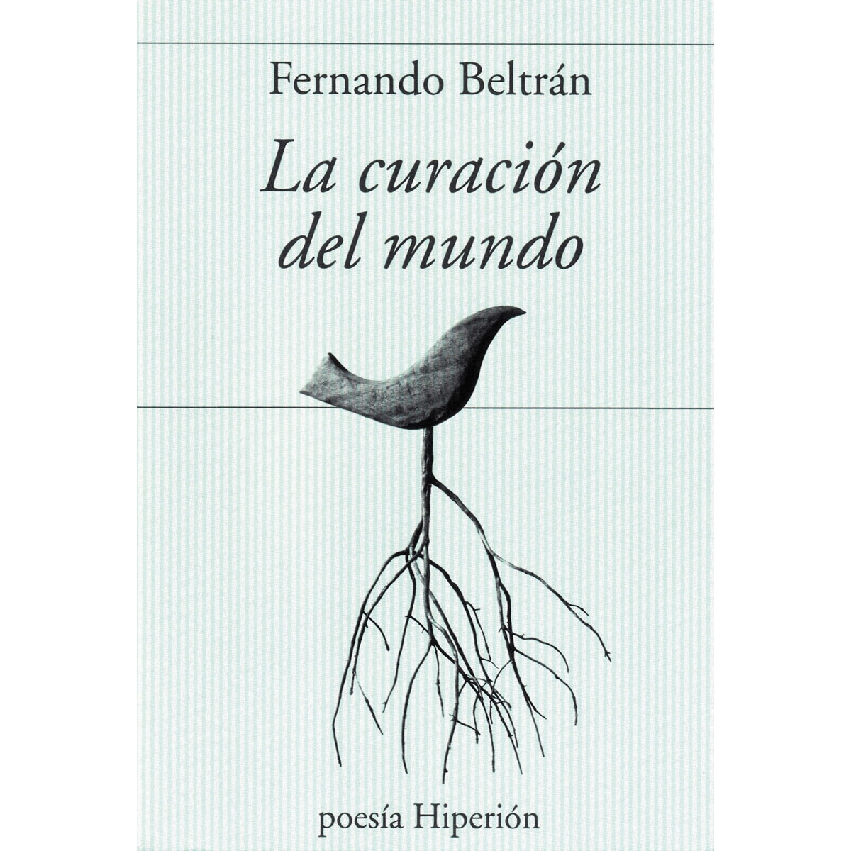 La curación del mundo (Capa mole) 1