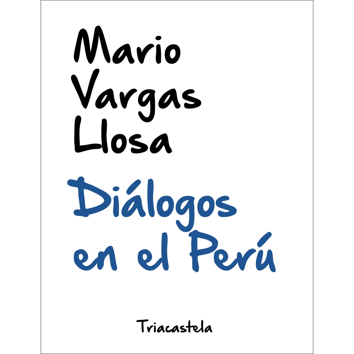 Diálogos en el Perú: Edición de Jorge Coaguila (Capa mole) 1