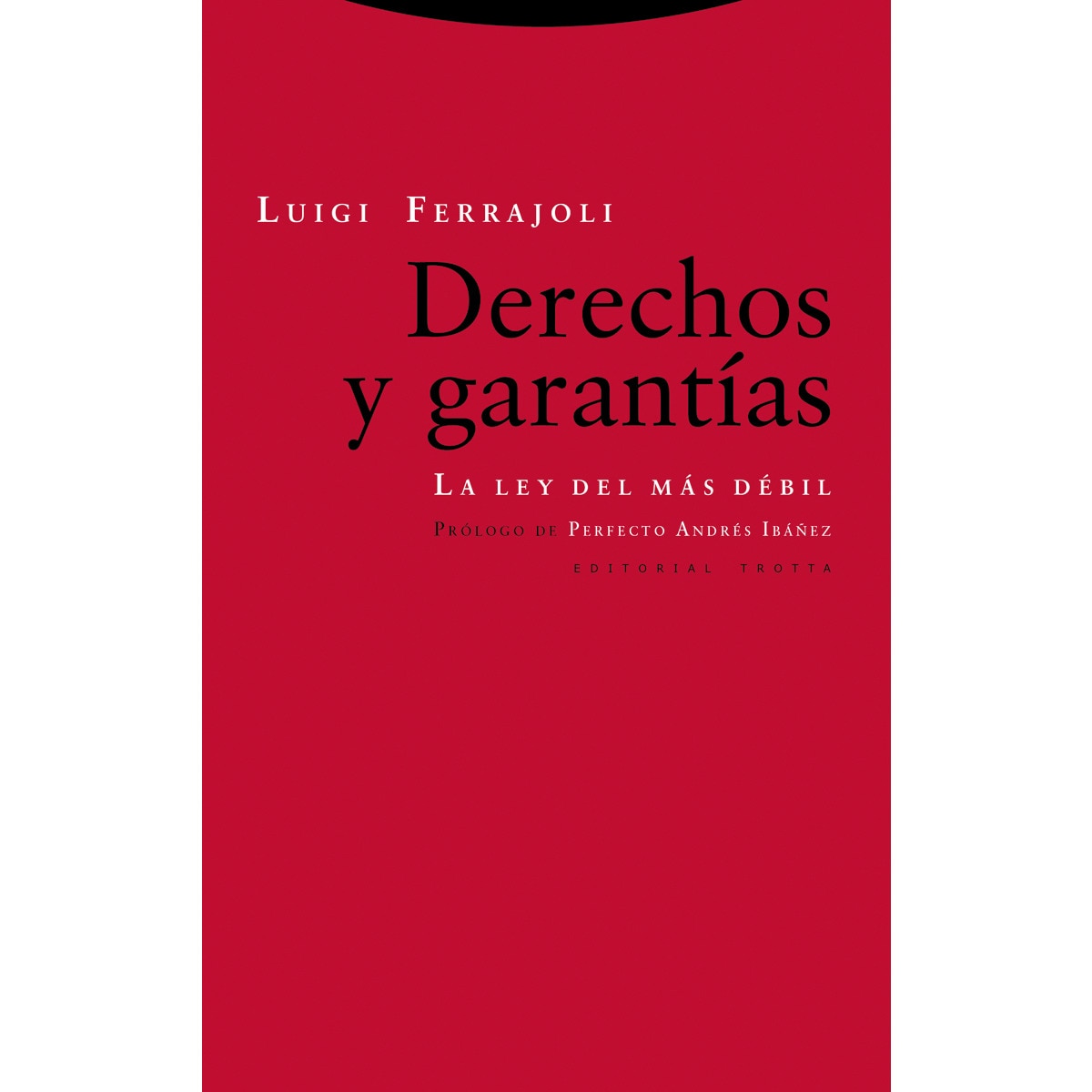Imagem 0 de Derechos y garantías: La ley del más débil(Tapa blanda)