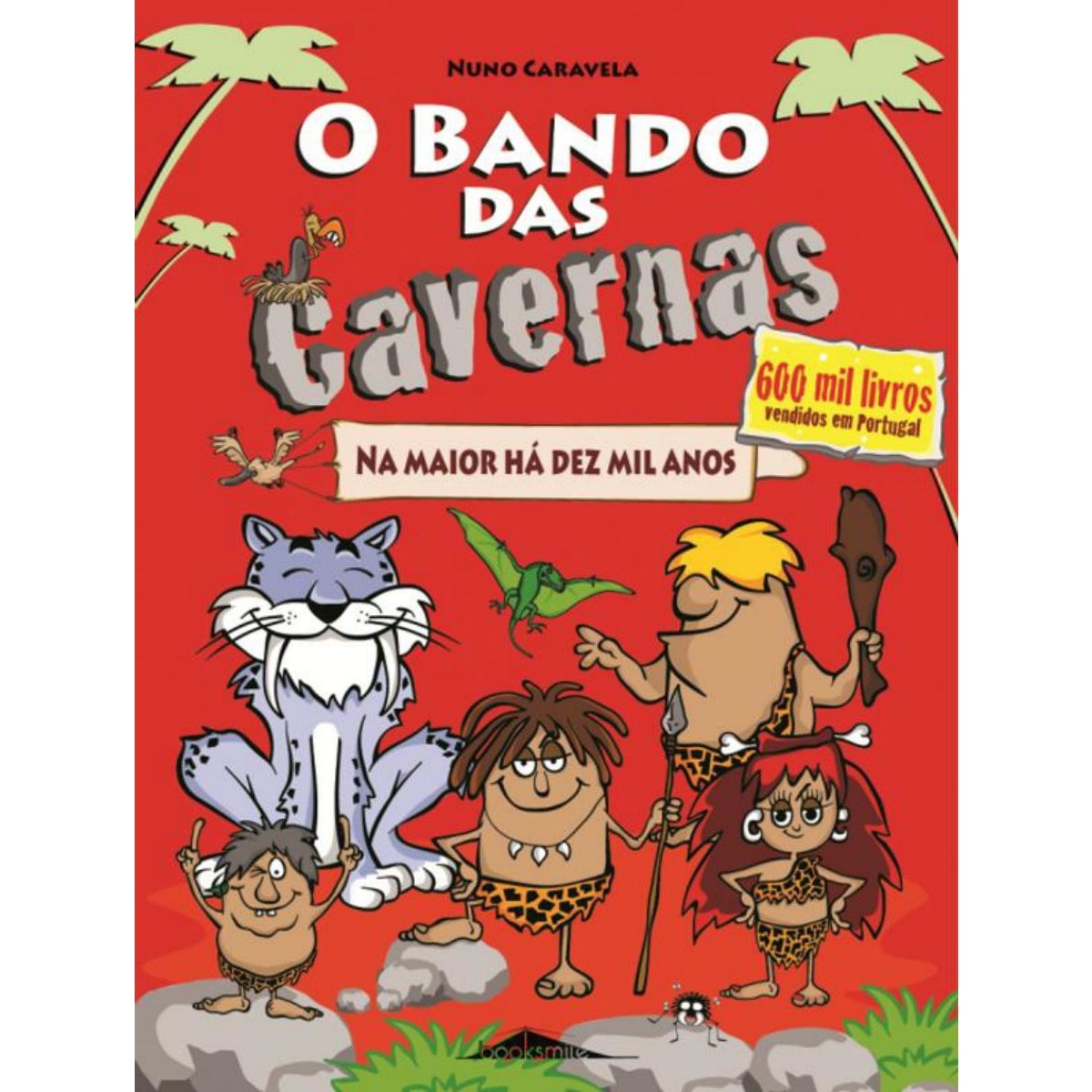 Imagem 0 de O Bando das Cavernas N.º 1 - Na Maior Há Dez Mil Anos