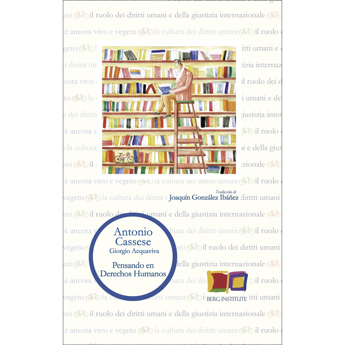 Imagem 0 de Pensando en derechos humanos: Reflexiones desde el derecho internacional(Tapa dura)