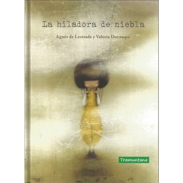 Imagen 0 de La hiladora de niebla (Tapa dura)