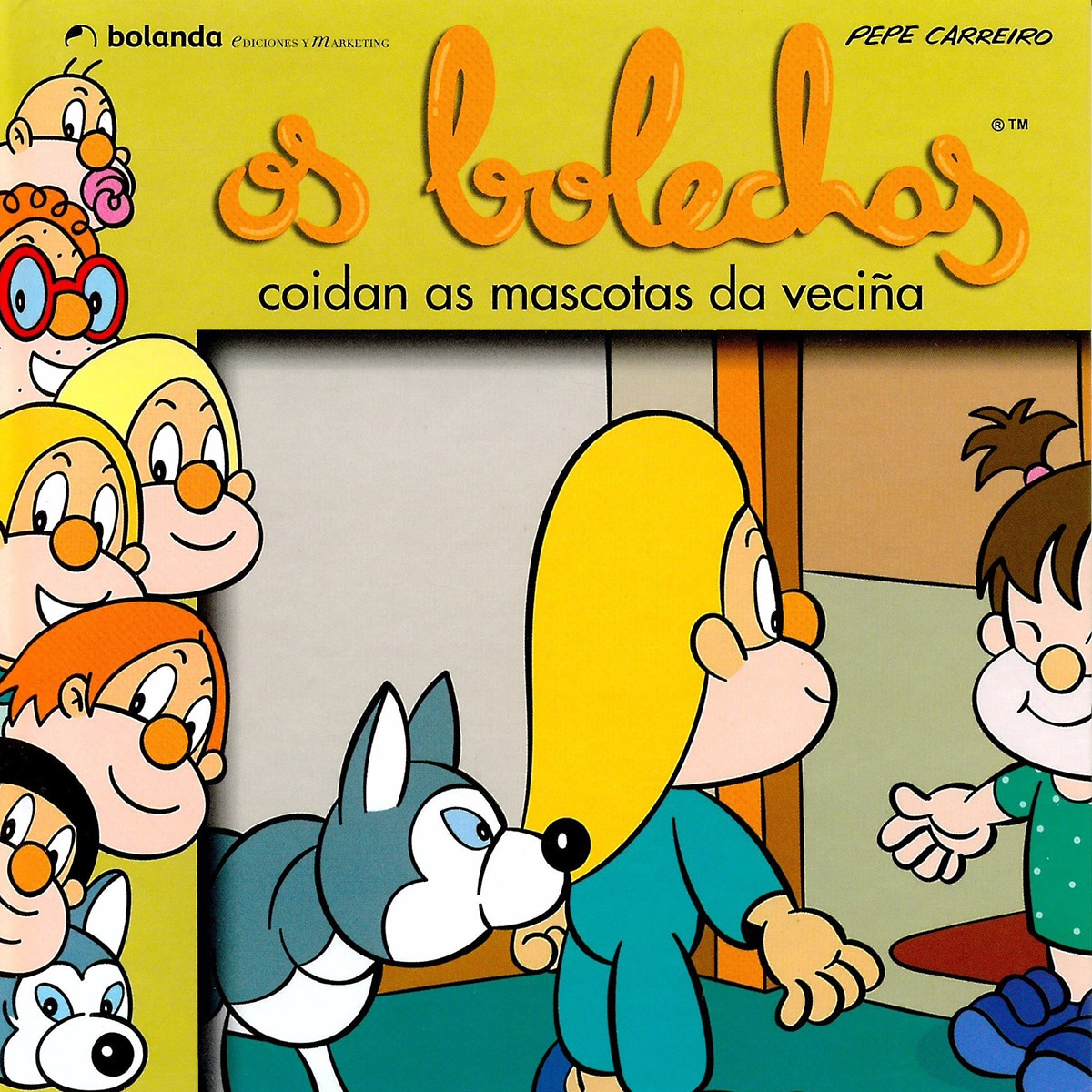 Os Bolechas coidan as mascotas da veciña (Capa dura) 1