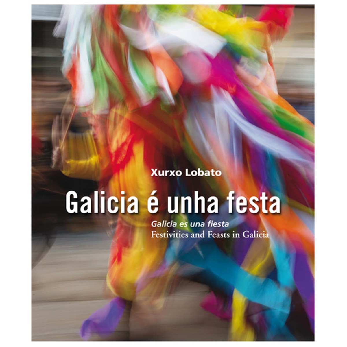 Imagem 0 de Galicia e unha festa/galicia es una fiesta/festivi