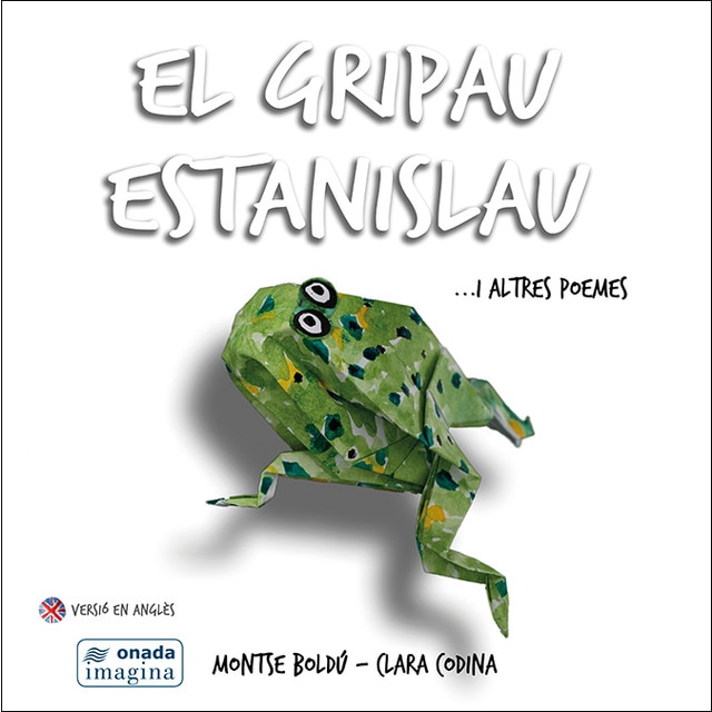 Imagem 0 de El gripau Estanislau &i altres poemes (Capa dura)