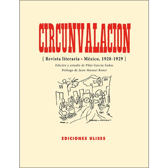 Imagen 0 de Circunvalación: Revista literaria  méxico, 1928-1929 (Tapa blanda)