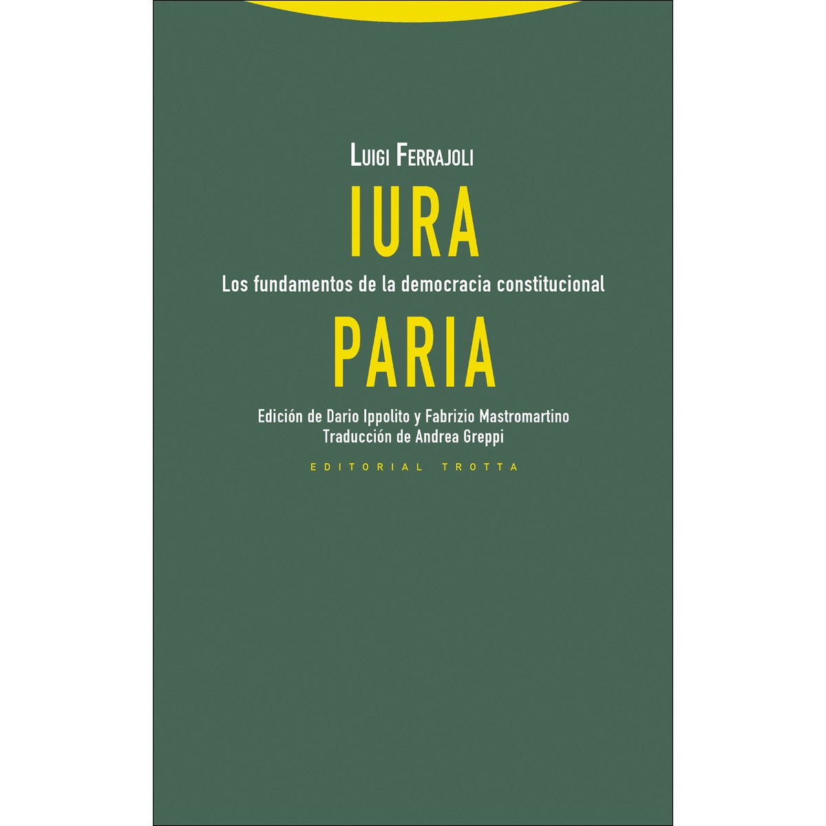 Imagem 0 de Iura paria: Los fundamentos de la democracia constitucional(Tapa blanda)