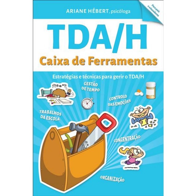 Imagem 0 de Caixa De Ferramentas TDA/H - Estratégias e Técnicas para Gerir o TDA/H