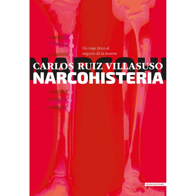 Imagem 0 de Narcohisteria: Un viaje lírico al negocio de la muerte(Tapa blanda)