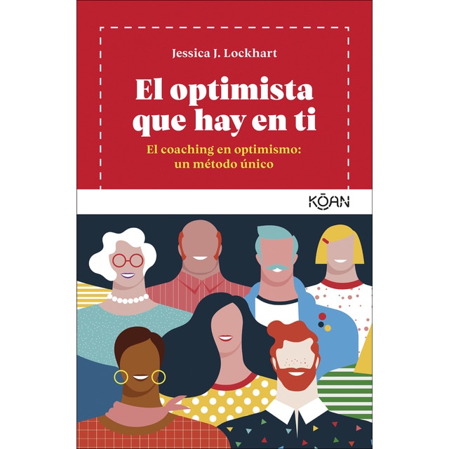 Imagem 0 de El optimista que hay en ti: Coaching en optimismo: un método único(Tapa blanda)