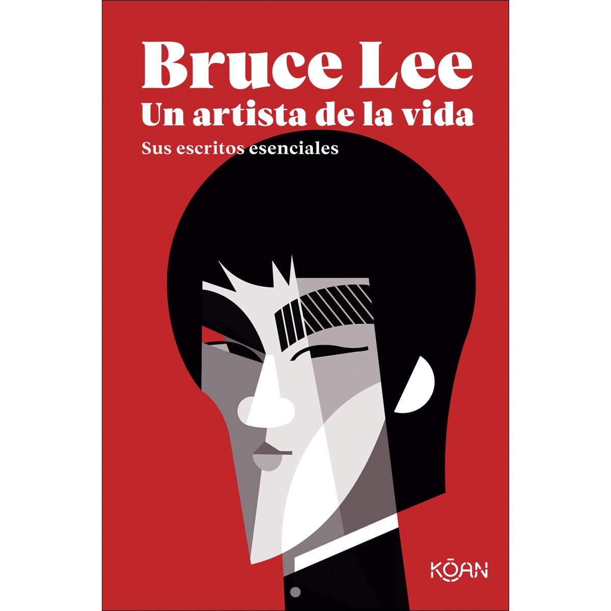 Imagem 0 de Bruce Lee. Un artista de la vida: Sus escritos esenciales (Capa mole)