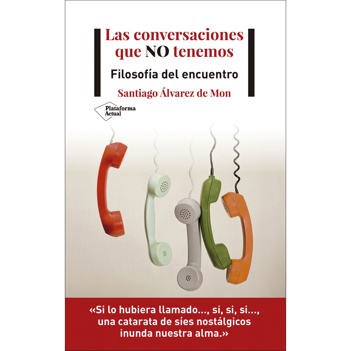 Las conversaciones que no tenemos (Capa mole com abas) 1