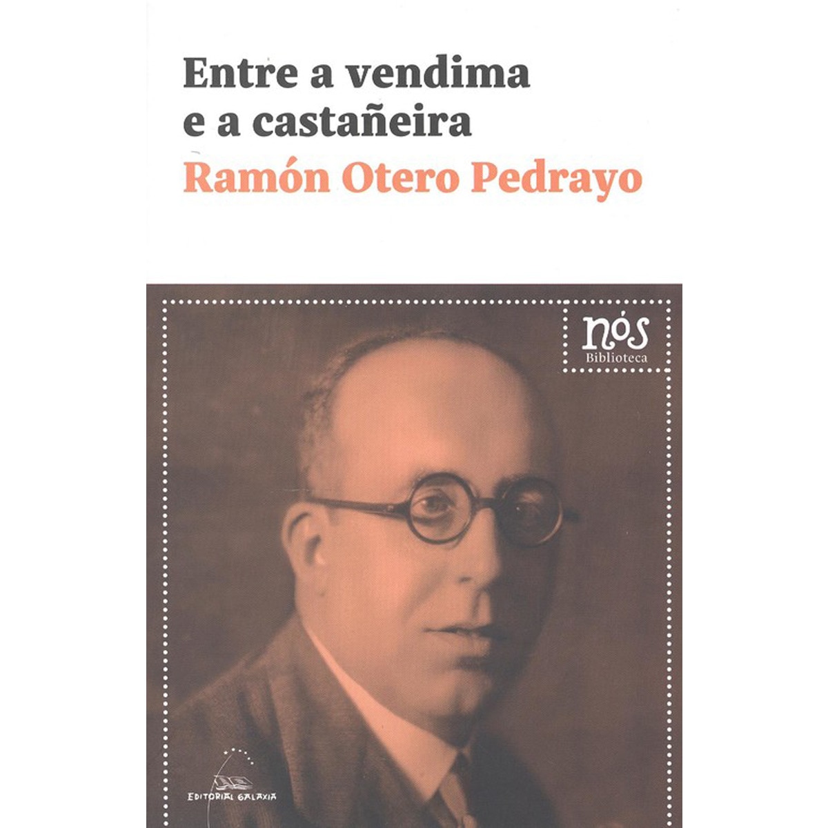 Entre a vendima e a castañeira(Tapa blanda) 1