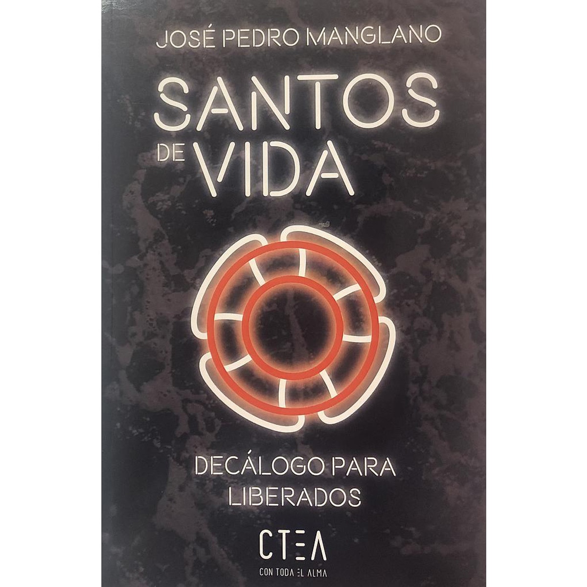 Imagem 0 de Santos de vida: Decálogo para liberados(Tapa blanda)