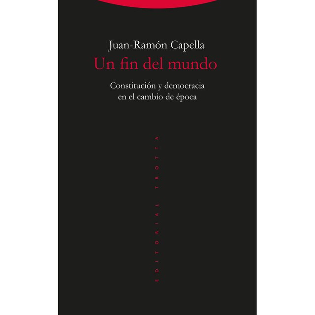 Imagem 0 de Un fin del mundo: Constitución y democracia en el cambio de época(Tapa blanda)