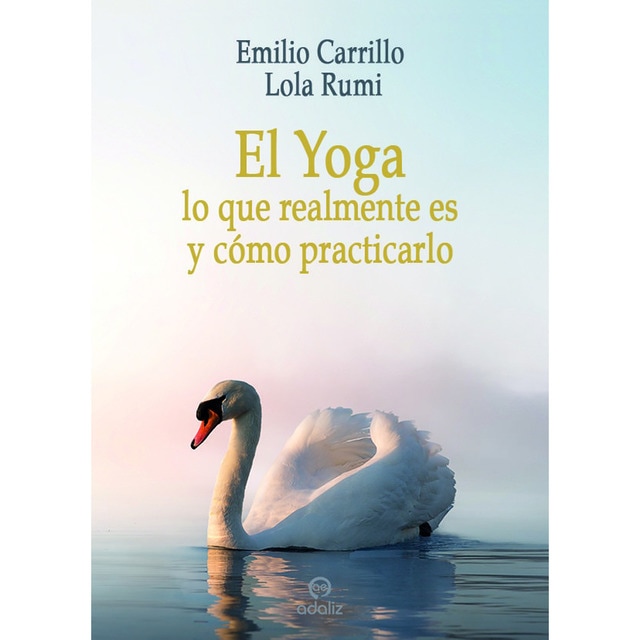 Imagen 0 de El yoga: lo que realmente es y cómo practicarlo (Tapa blanda con solapas)