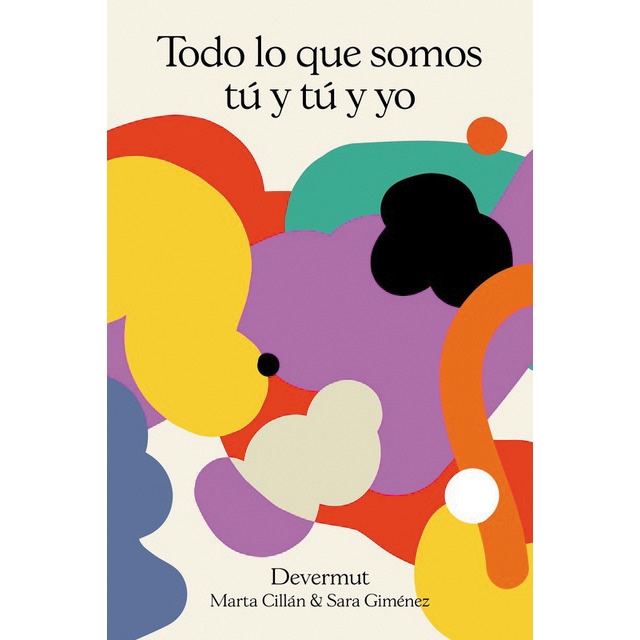 Imagem 0 de Todo lo que somos tú y tú y yo(Bolsillo) (Tapa blanda)