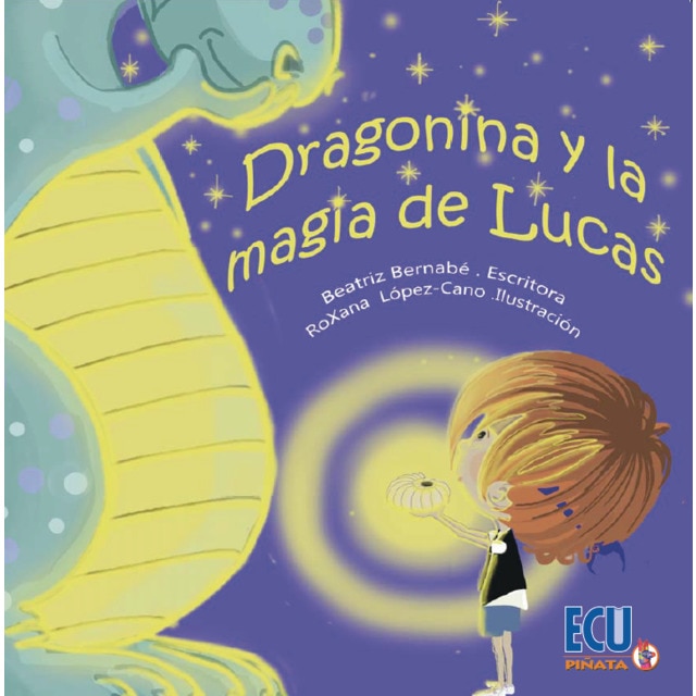 Imagem 0 de Dragonina y la magia de Lucas (Capa mole)