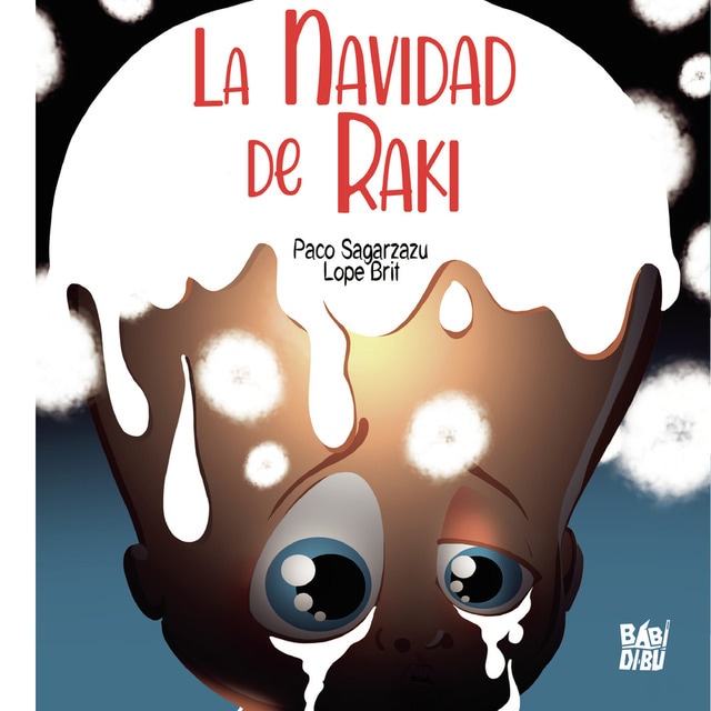 Imagen 0 de La Navidad de Raki  (Tapa blanda)