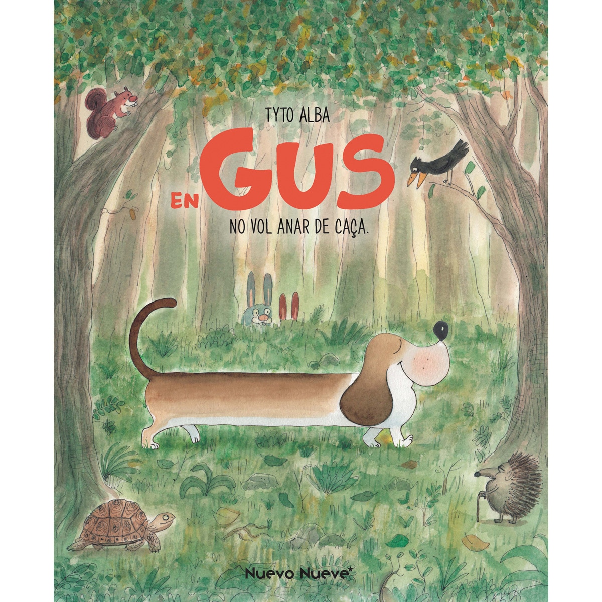 En Gus no vol anar de caça (Capa dura) 1