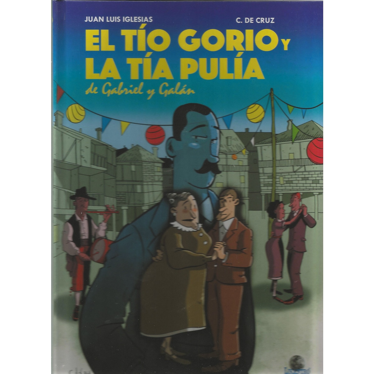 Imagem 0 de El tío gorio y la tía pulía de gabriel y galán(Tapa dura)