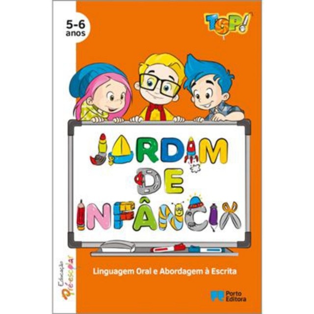 Imagem 0 de Top! No Jardim de Infância - Linguagem Oral e Abordagem à Escrita- 5-6 Anos