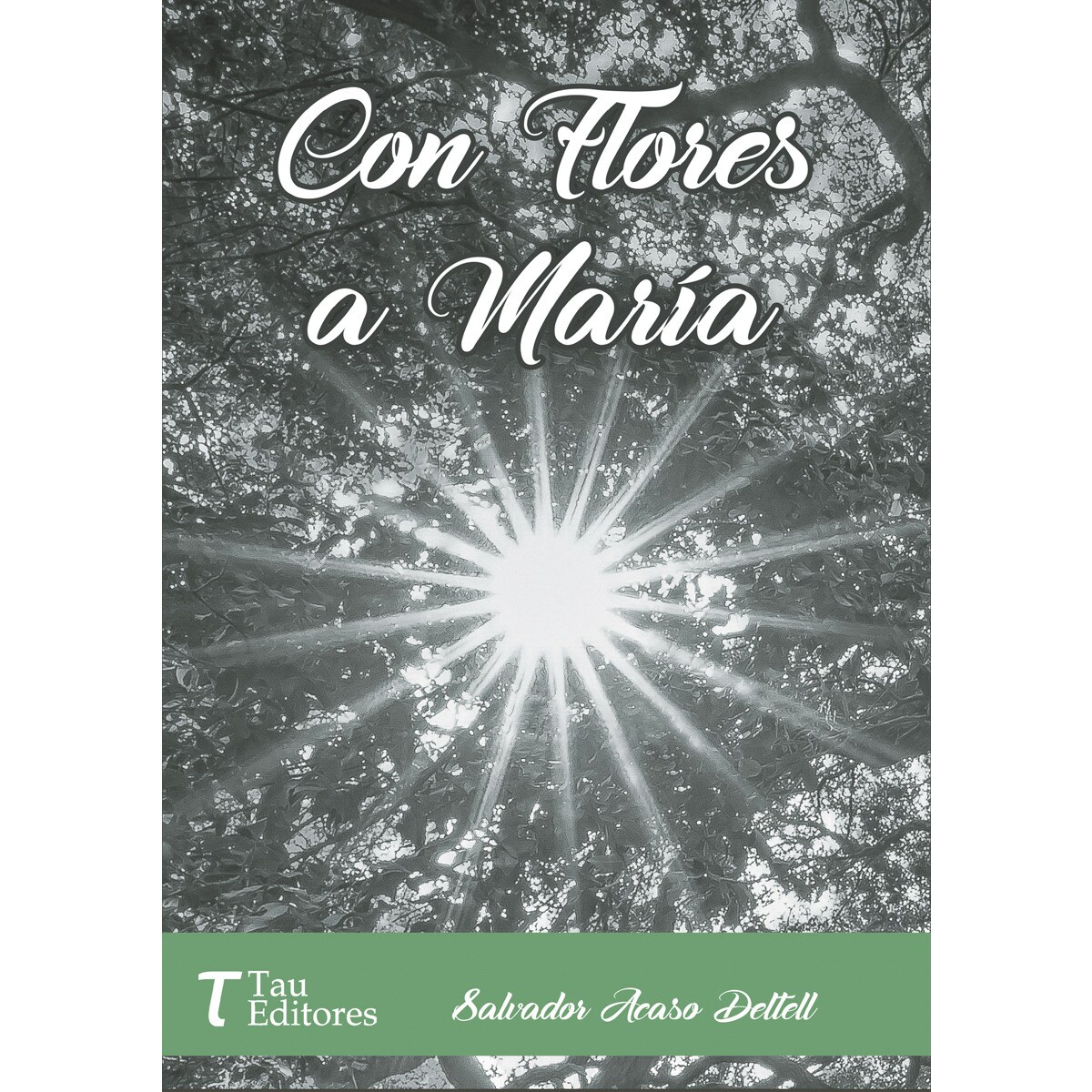 Con flores a maria(Tapa blanda) 1