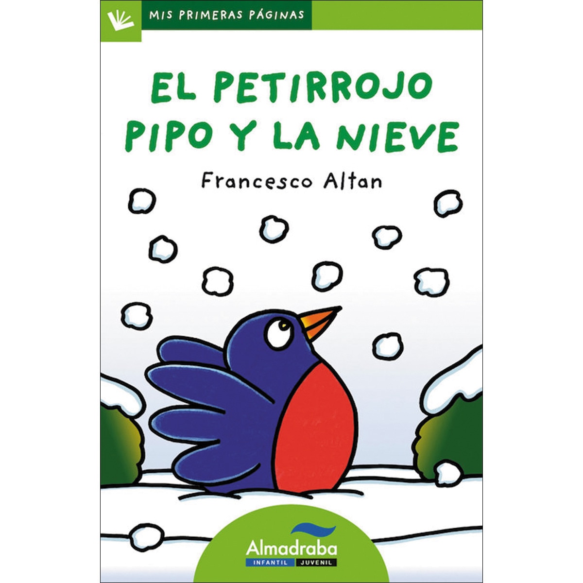 Imagem 0 de El petirrojo Pipo y la nieve (letra de palo) (Capa mole)