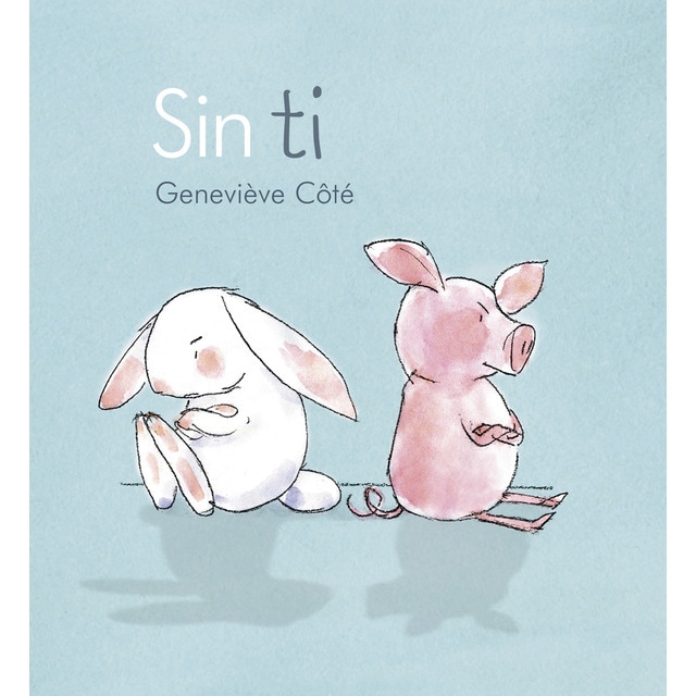 Imagen 0 de Sin ti (Tapa dura)