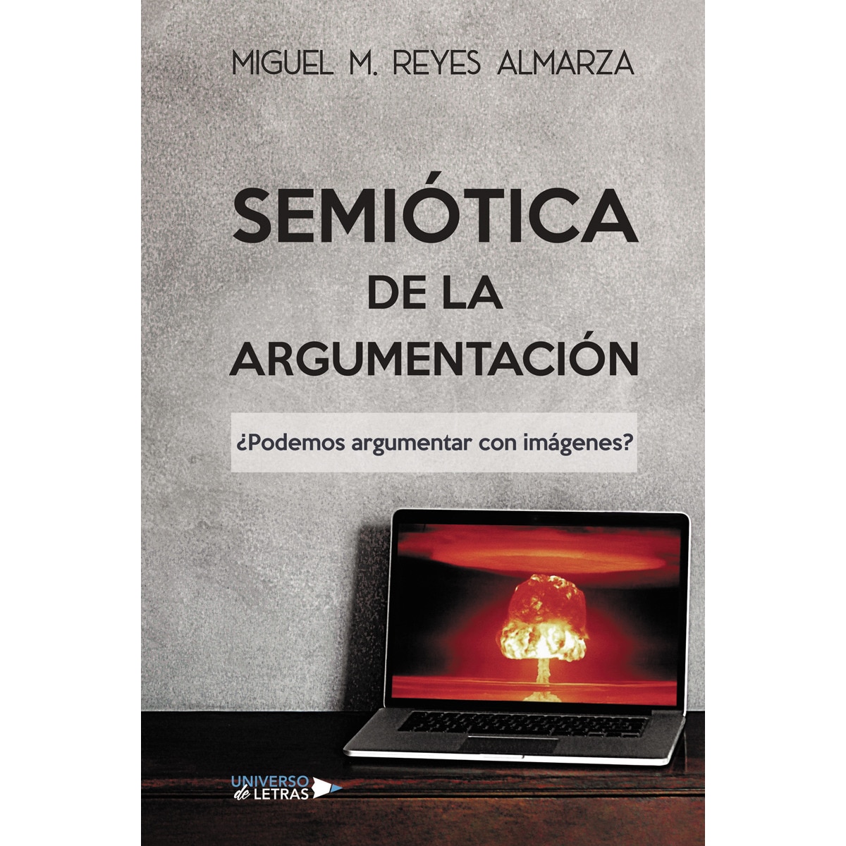 Semiótica de la argumentación(Tapa blanda) 1
