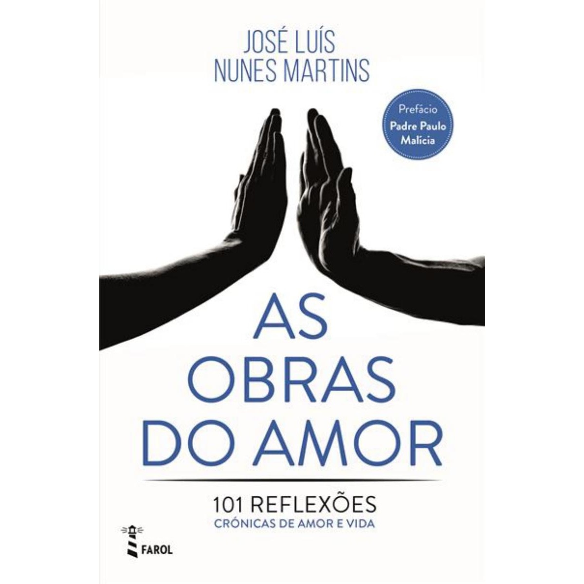 Imagem 0 de As Obras do Amor - 101 Reflexões