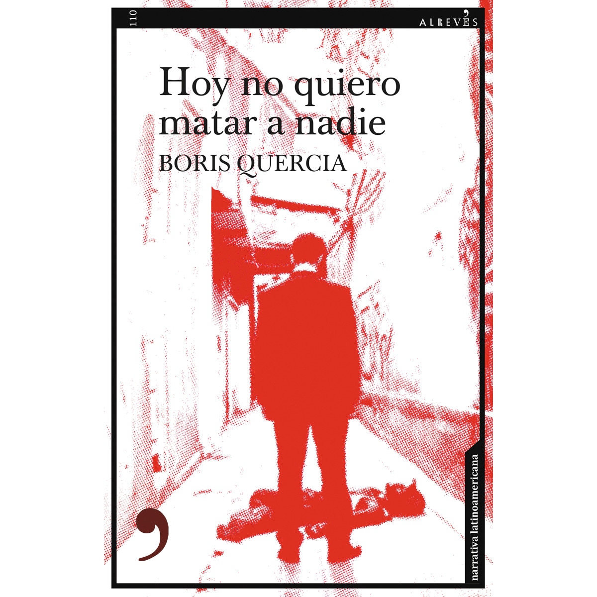 Hoy no quiero matar a nadie(Tapa blanda) 1