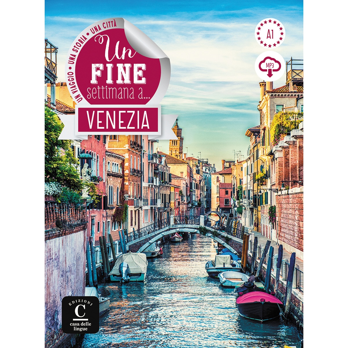 Un fine settimana a … Venezia: Un fine settimana a … Venezia (Capa mole) 1