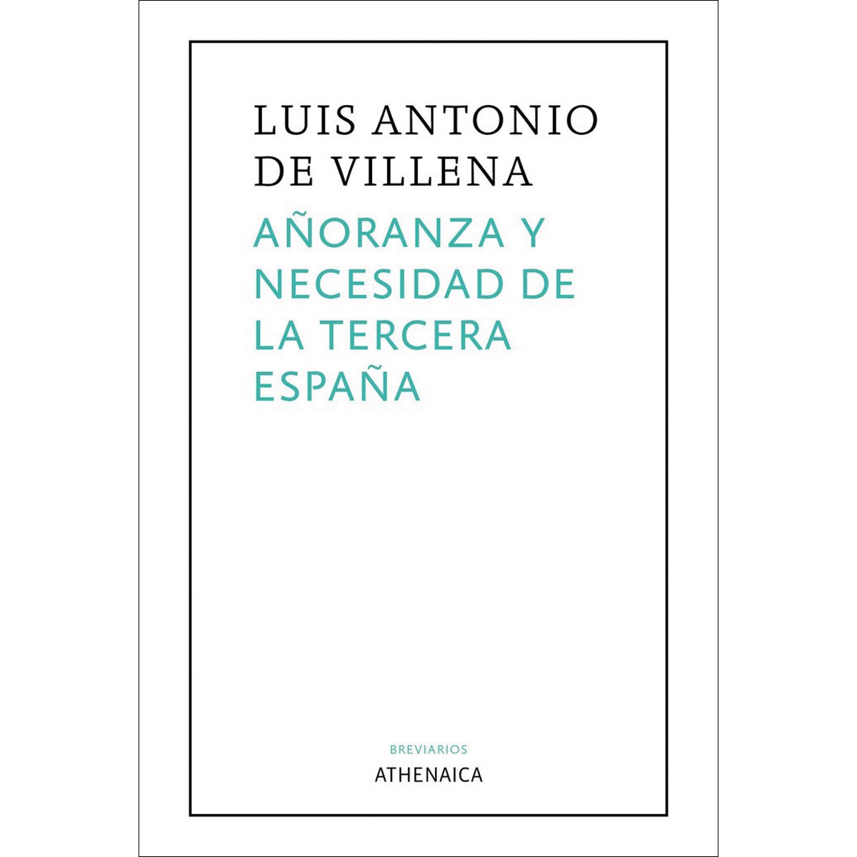 Imagem 0 de Añoranza y necesidad de la tercera españa(Tapa blanda)