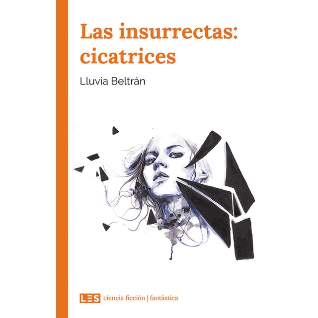 Imagem 0 de Las insurrectas: cicatrices (Capa mole com abas)