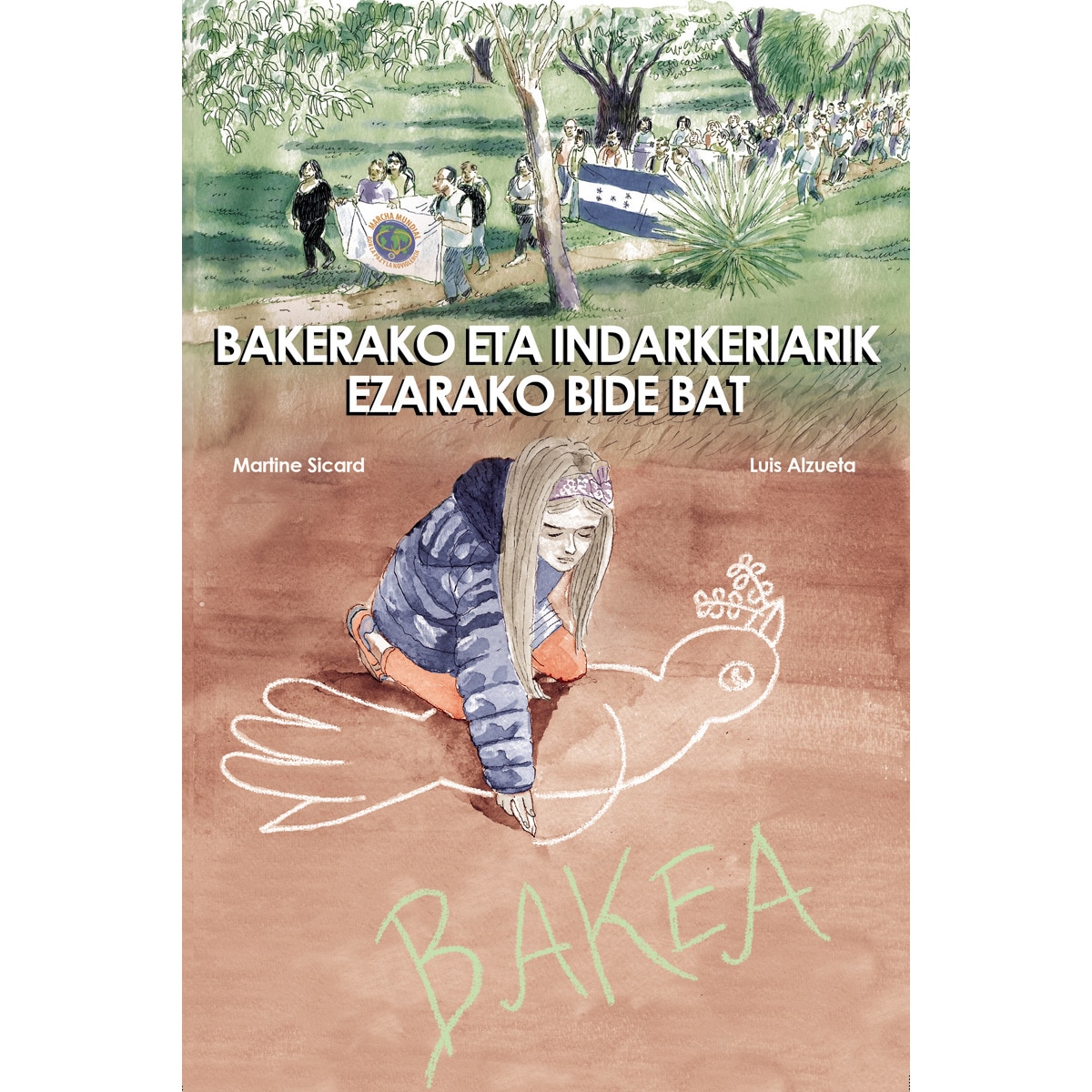 BAKEA ETA INDARKERIARIK GABEKO BIDEA (Capa mole) 1