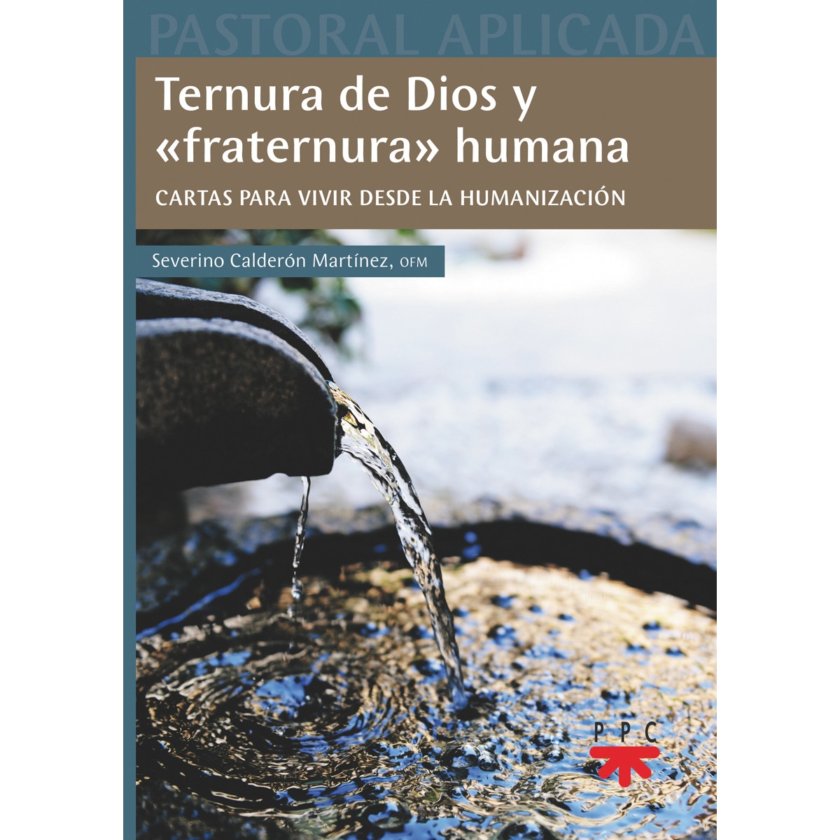 Ternura de Dios y "fraternura" humana (Capa mole) 1