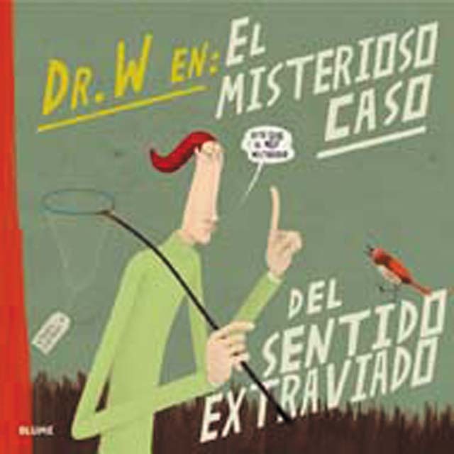 Imagen 0 de Doctor W. Misterioso caso del sentido extraviado  (Tapa dura)