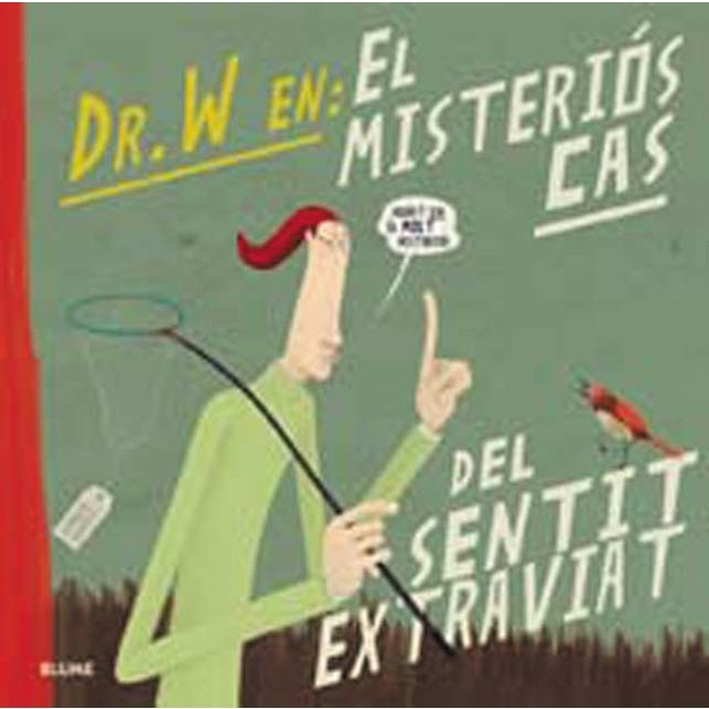 Imagen 0 de Doctor W. Misteriós cas del sentit extraviat  (Tapa dura)