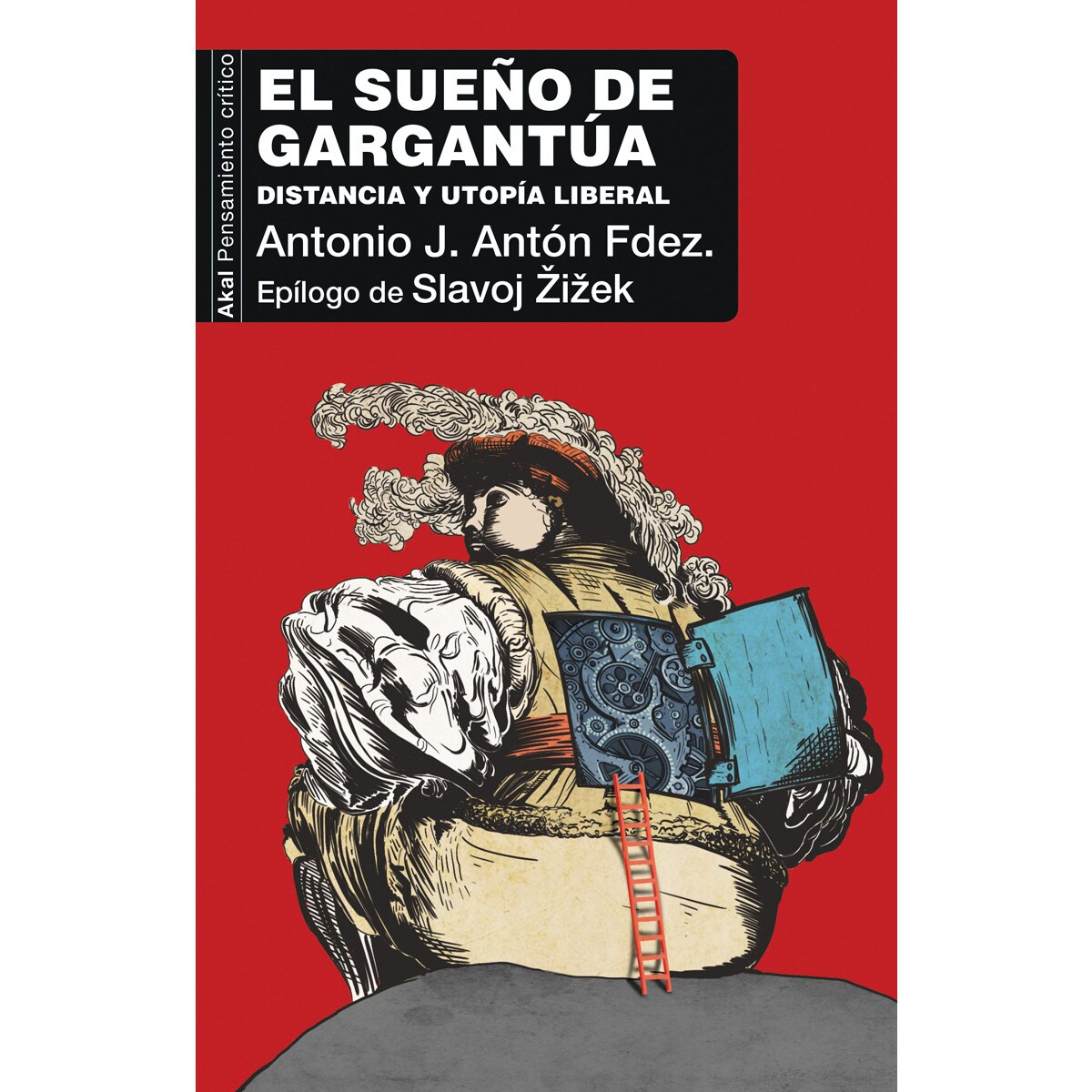 El sueño de Gargantúa: Distancia y utopía liberal (Capa mole) 1